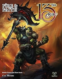 13th Age Fire Faith Cal Moore Press Pelgrane