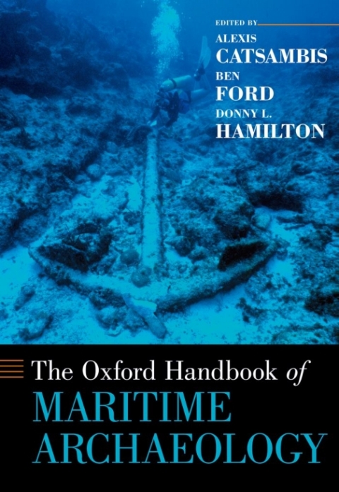 The Oxford Handbook Of Maritime Archaeology 1st Edition Alexis Catsambis