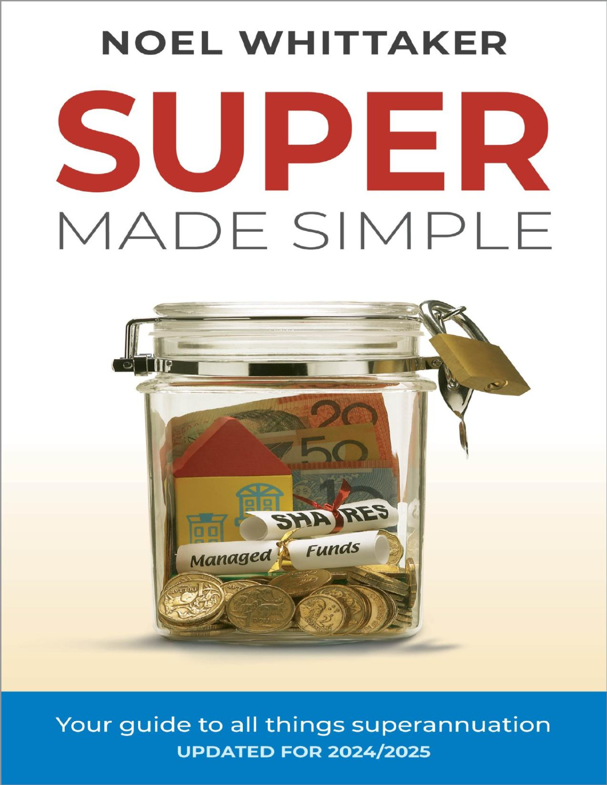 Super Made Simple Noel Whittaker