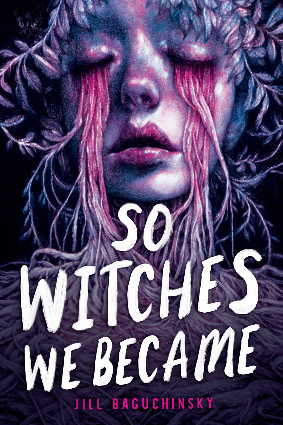 So Witches We Became Jill Baguchinsky