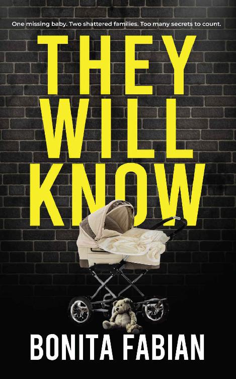 They Will Know A Gripping Psychological Thriller With A Shocking Twist Bonita Fabian