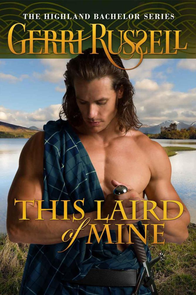 Highland Bachelor 02 This Laird Of Mine Gerri Russell