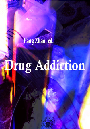Drug Addiction Fang Zhao