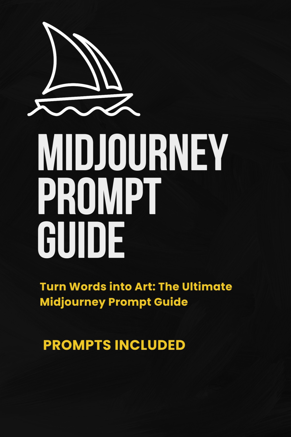 Midjourney Prompt Guide Ai Art Turn Words Into Art Ai Prompt Guide For Midjourney Begginers Serra