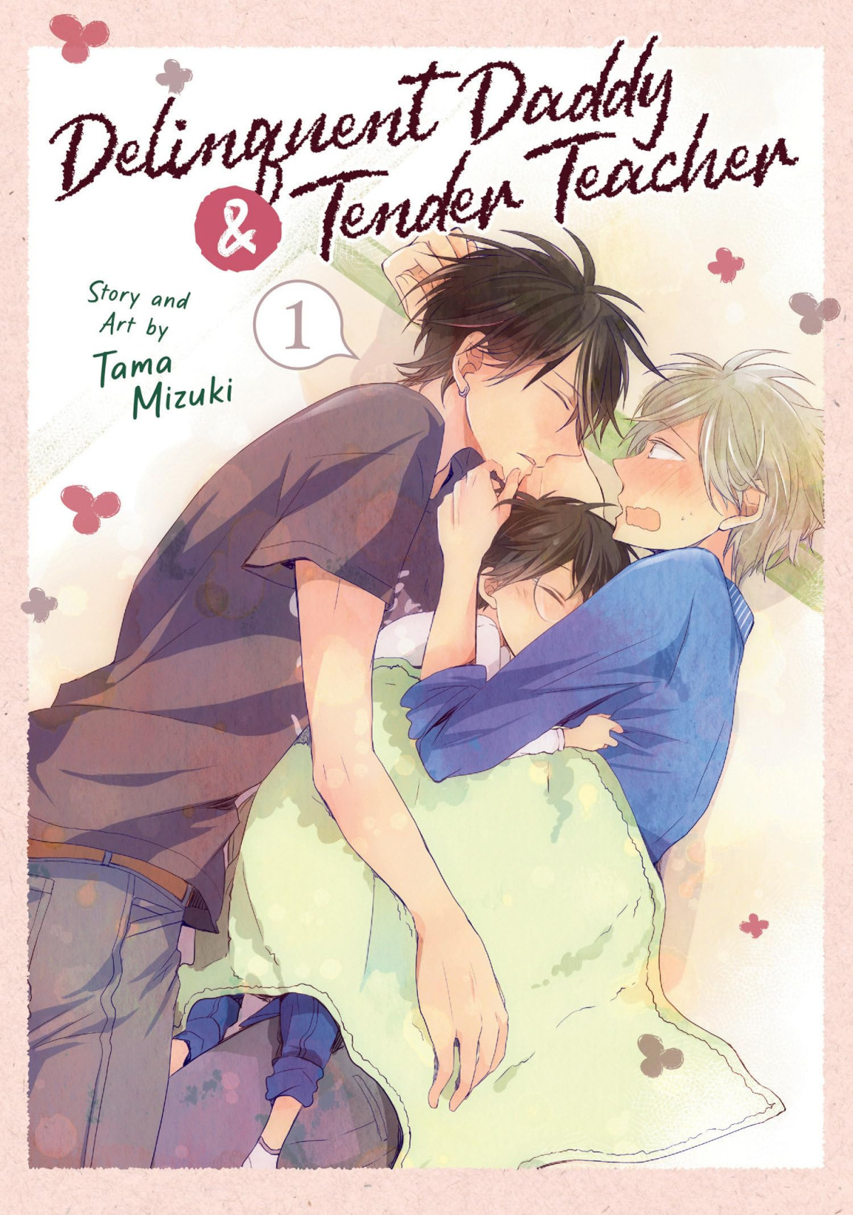 Delinquent Daddy And Tender Teacher Vol 1 Tama Mizuki