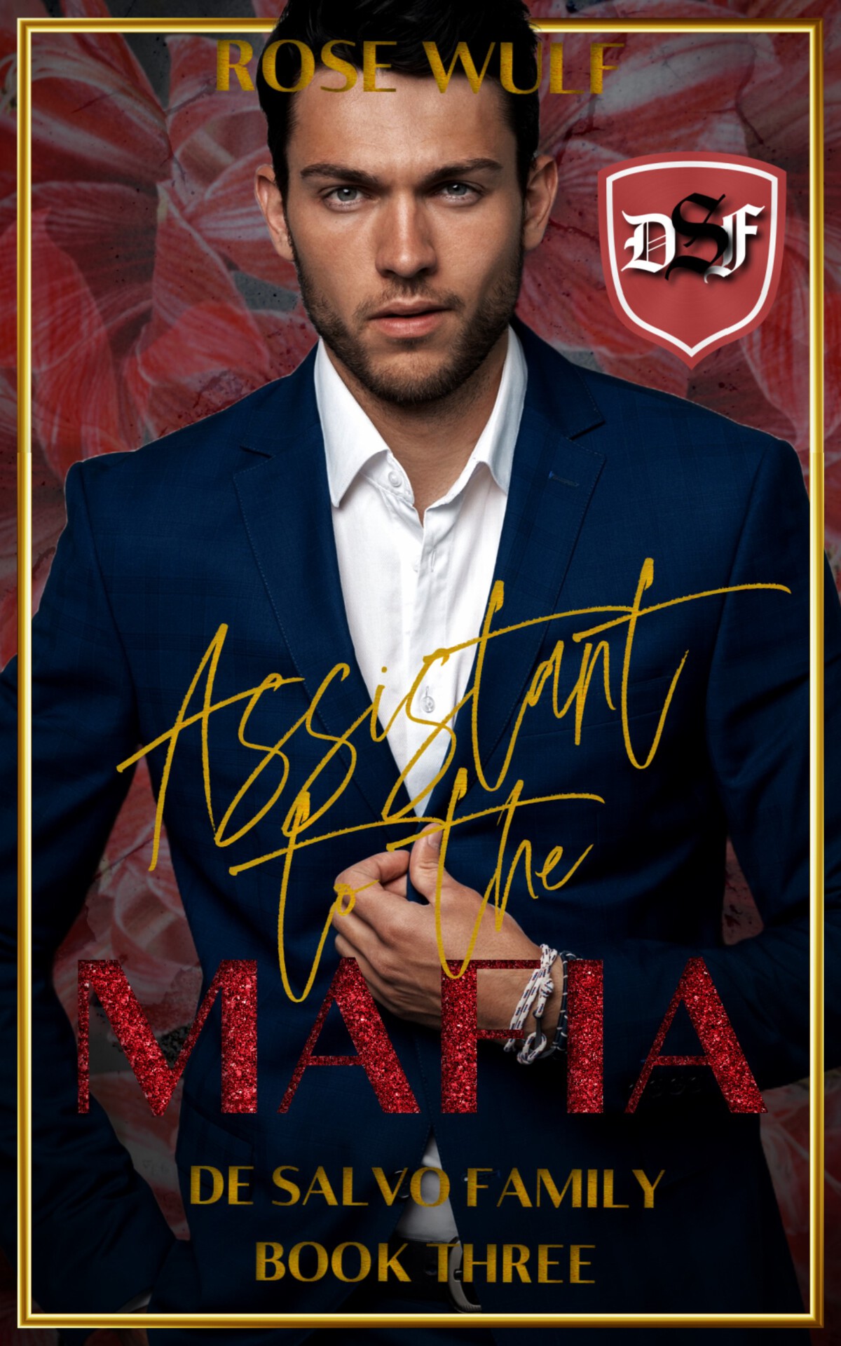 Assistant To The Mafia De Salvo Family Book 3 Rose Wulf