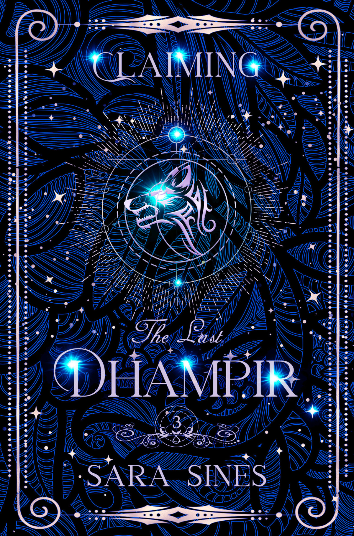 Claiming The Dhampir Book 3 The Last Dhampir Sara Sines