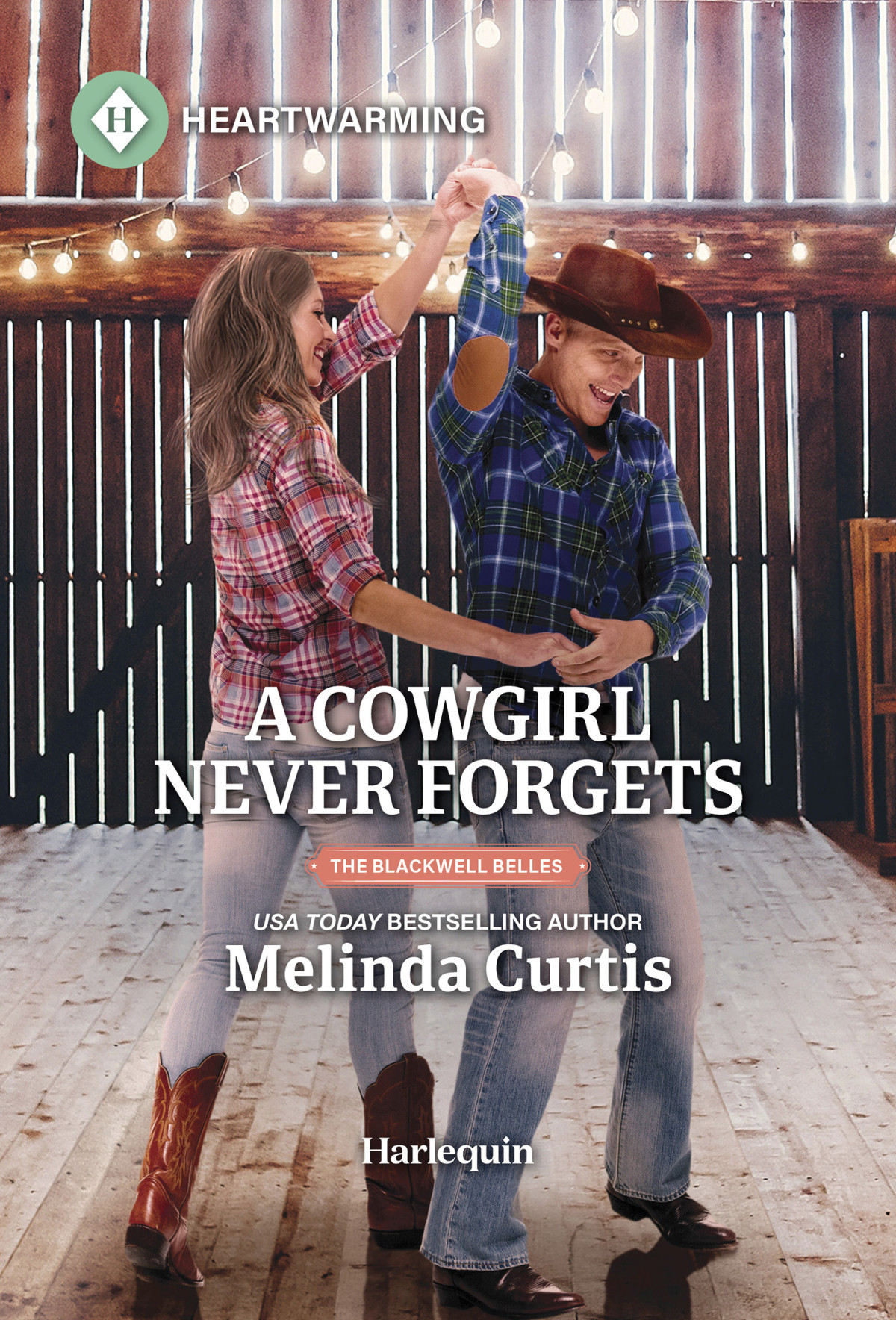 A Cowgirl Never Forgets Melinda Curtis