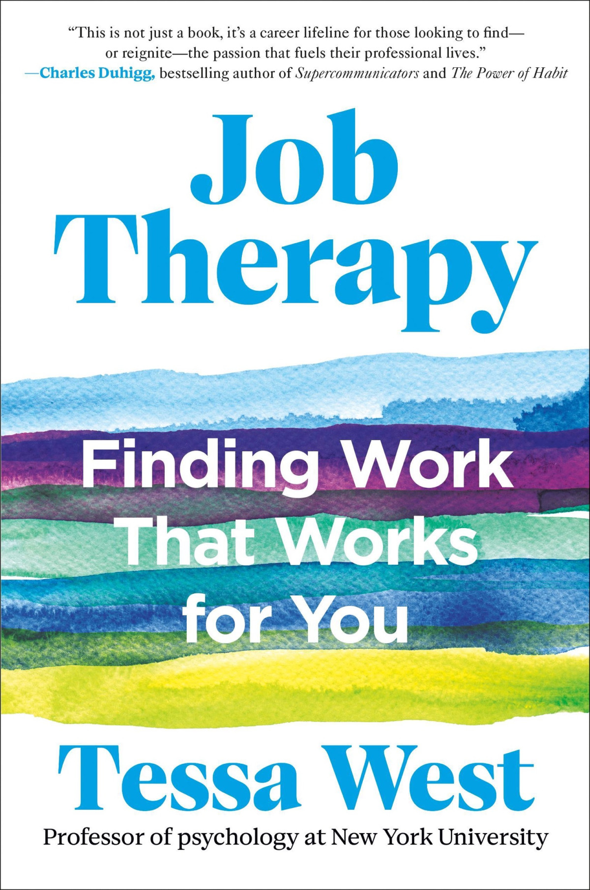 Job Therapy Finding Work That Works For You Tessa West