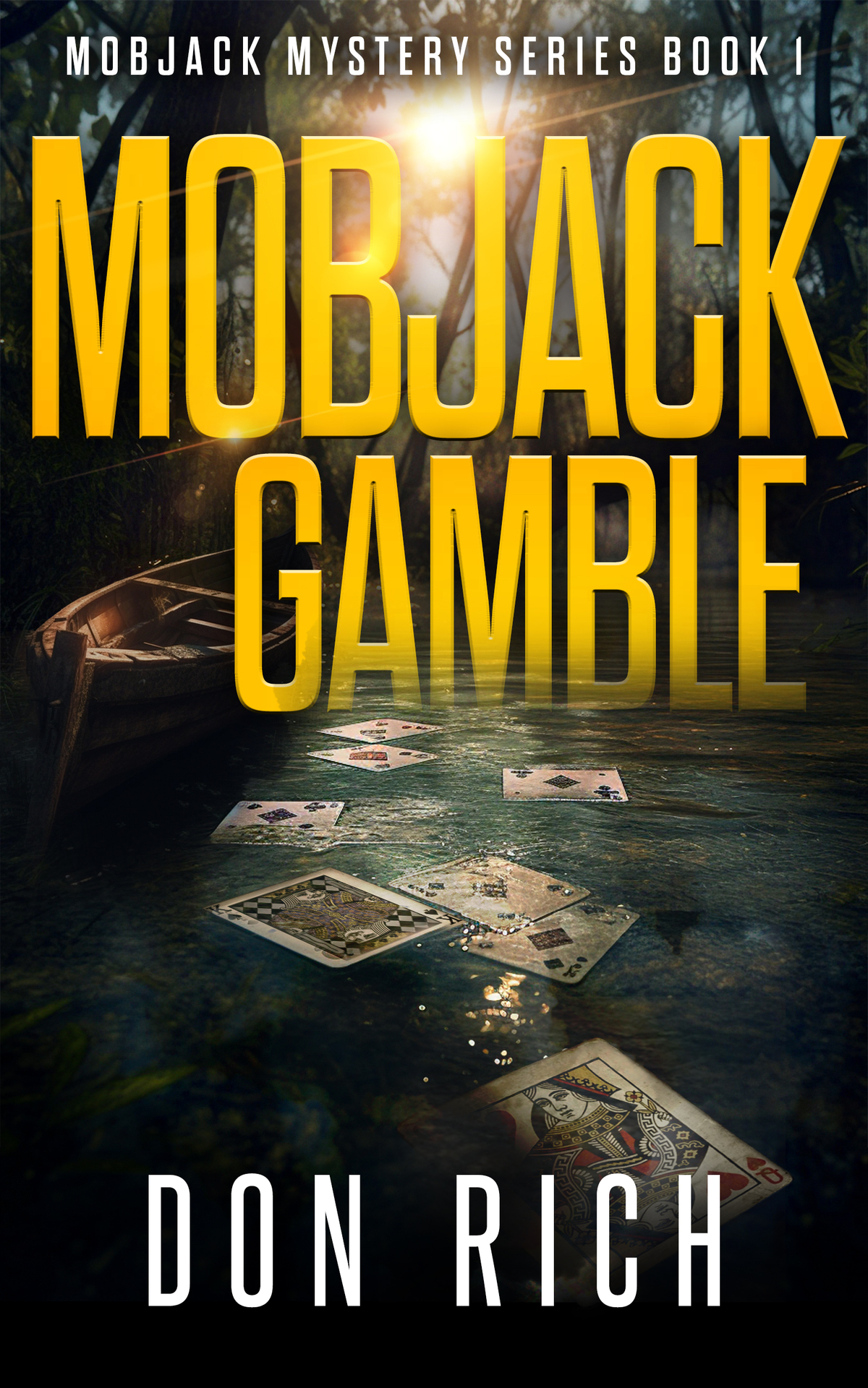 Mobjack Gamble Mobjack Mysteries Series Number 1 Mobjack Mystery Adventure Series Don Rich