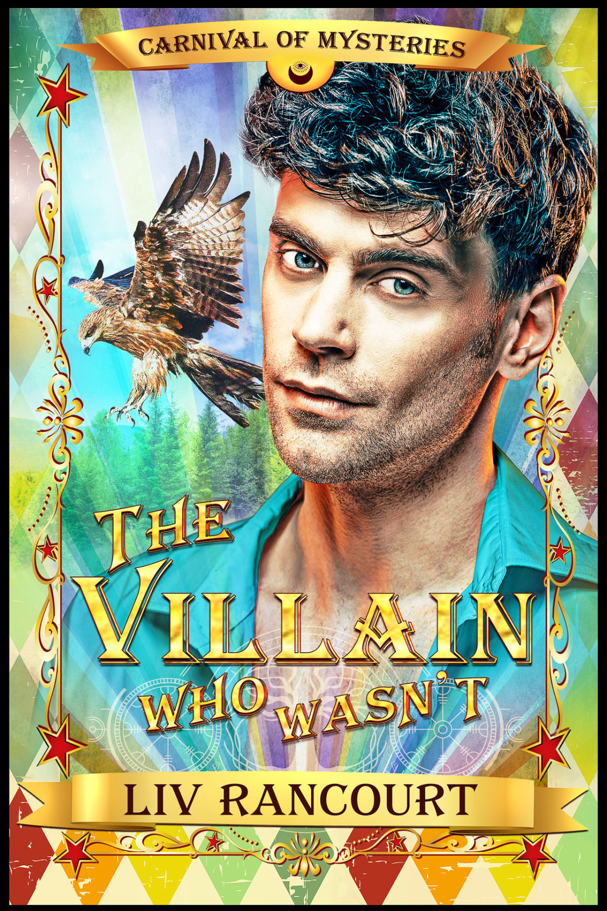 The Villain Who Wasnt Carnival Of Mysteries Book 17 Liv Rancourt