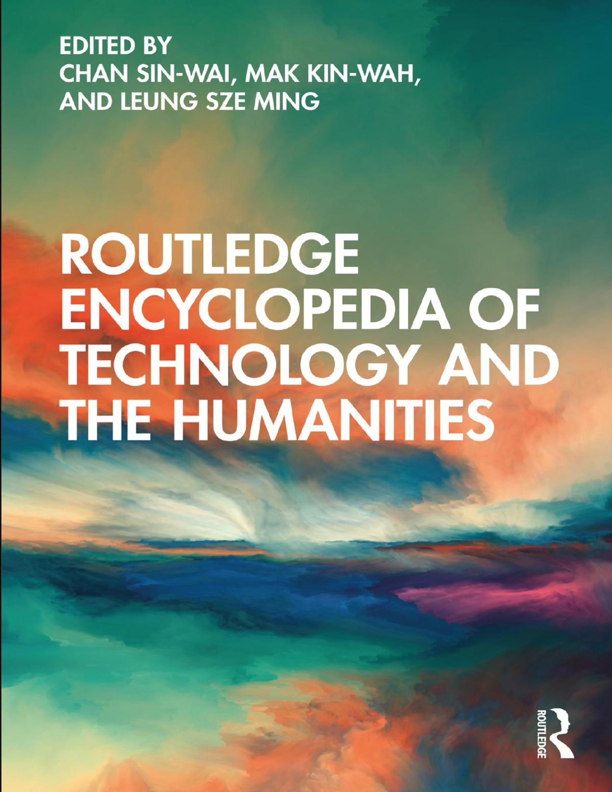 Routledge Encyclopedia Of Technology And The Humanities Unknown