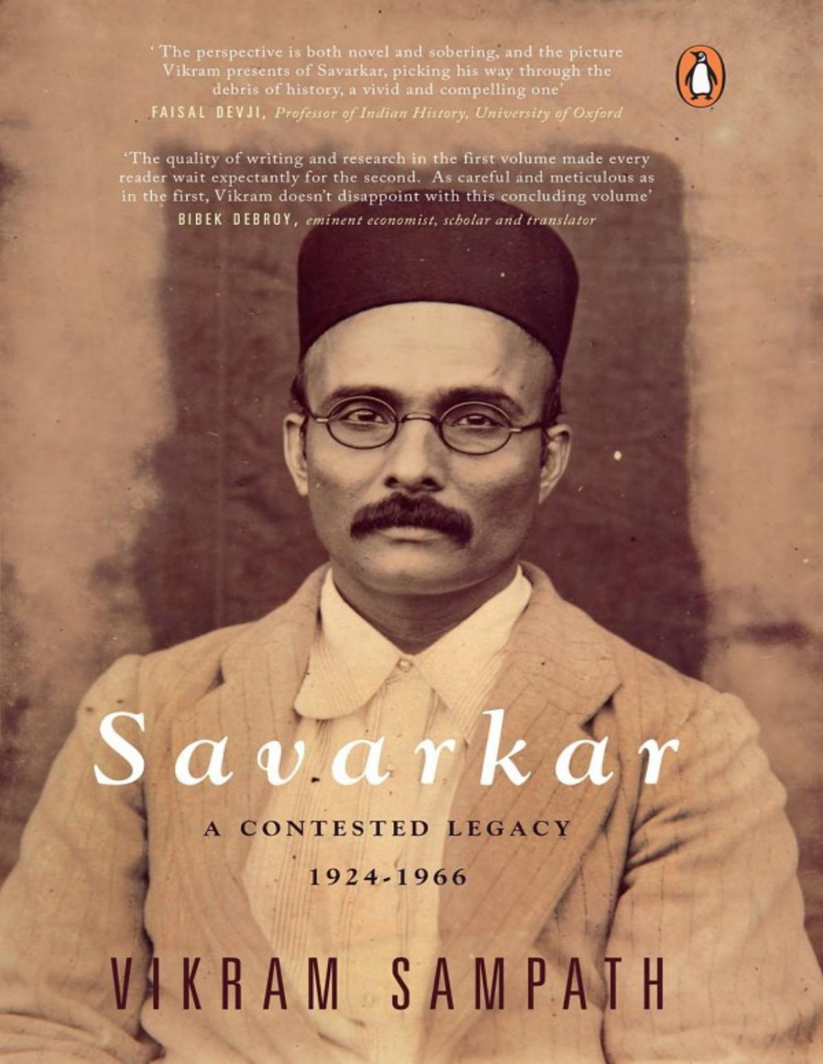 Savarkar Part 2 A Contested Legacy 19241966 Vikram Sampath