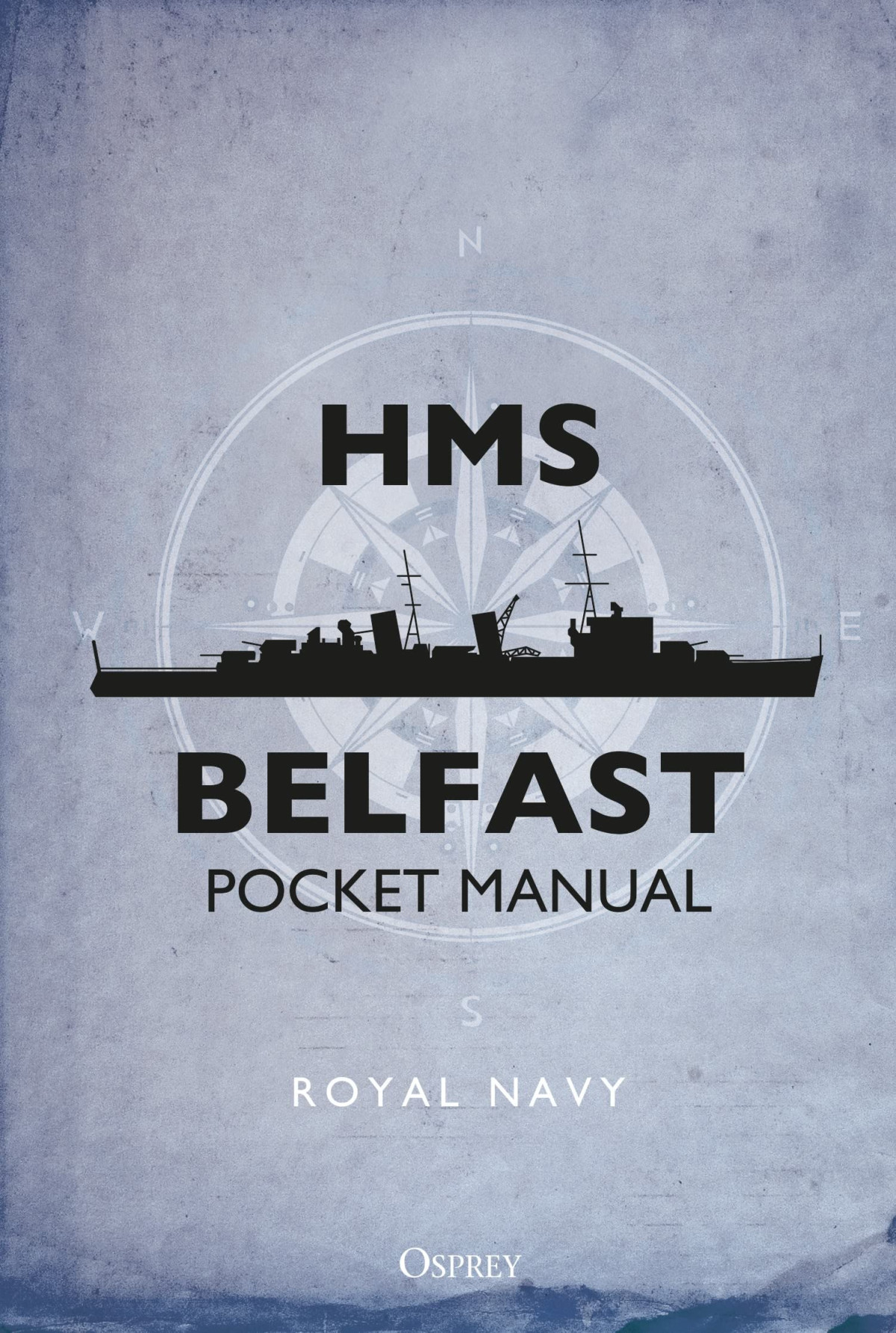 Hms Belfast Pocket Manual John Blake