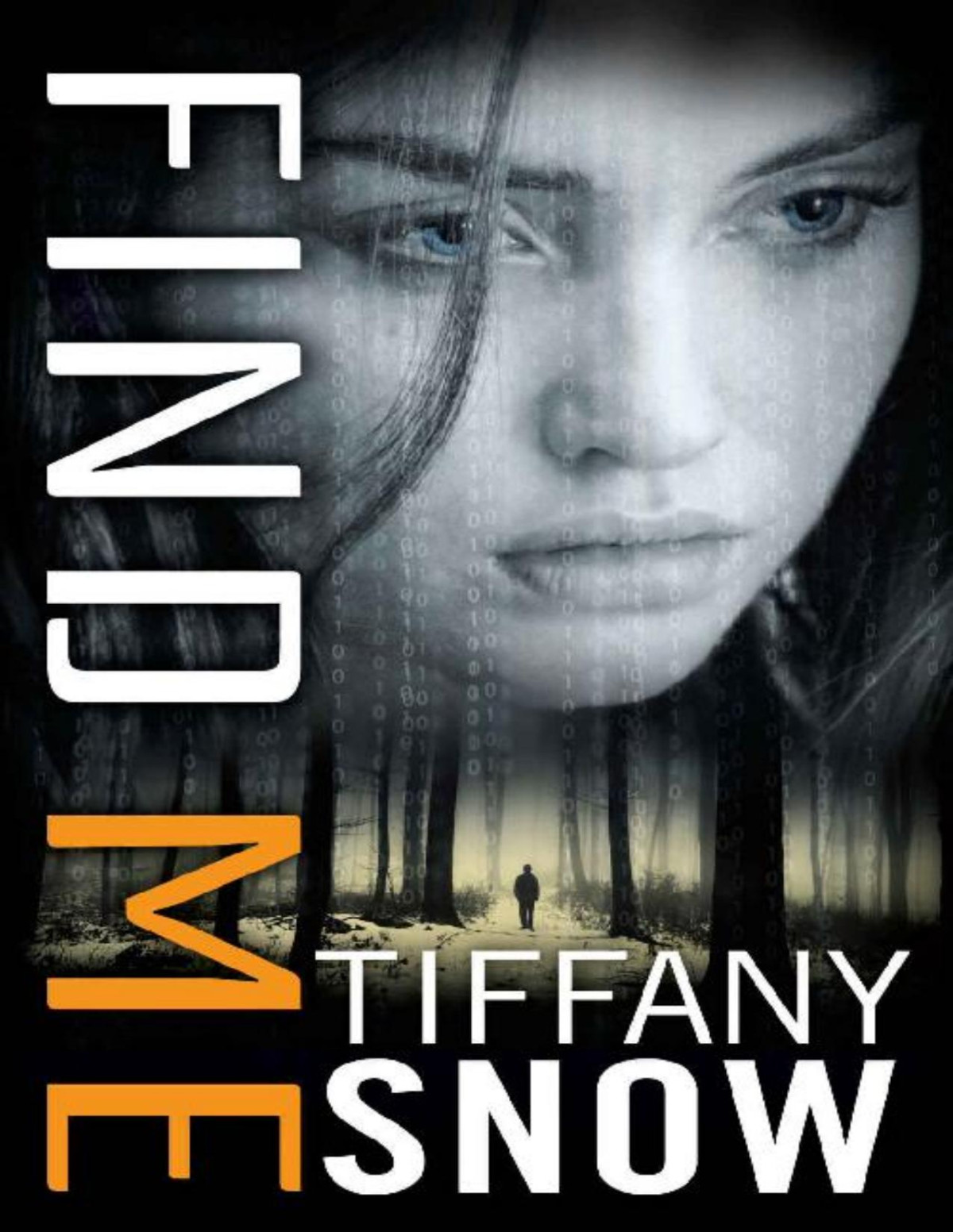 Find Me Tiffany Snow