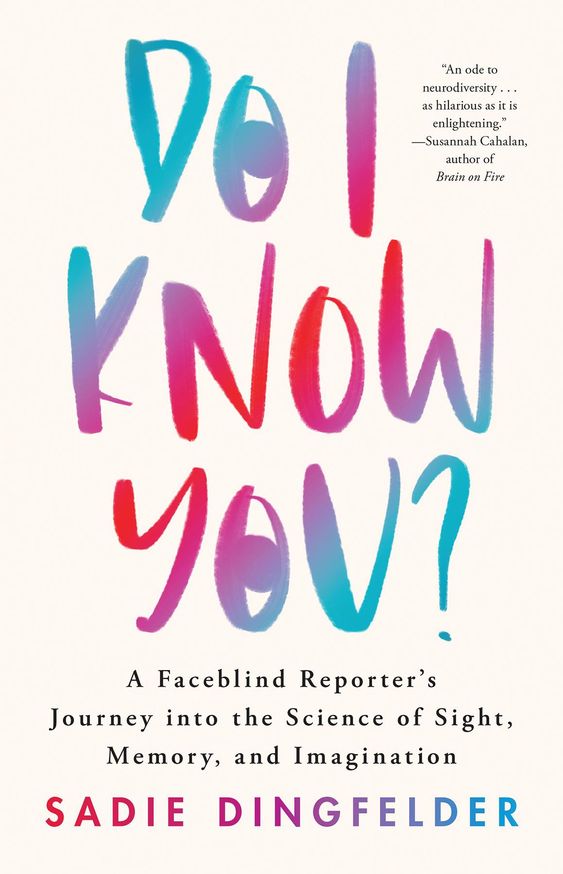 Do I Know You Sadie Dingfelder