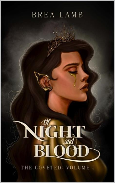 Of Night And Blood Special Edition The Coveted Book 1 Brea Lamb