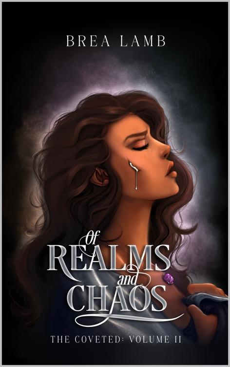 Of Realms And Chaos Special Edition The Coveted Book 2 Brea Lamb