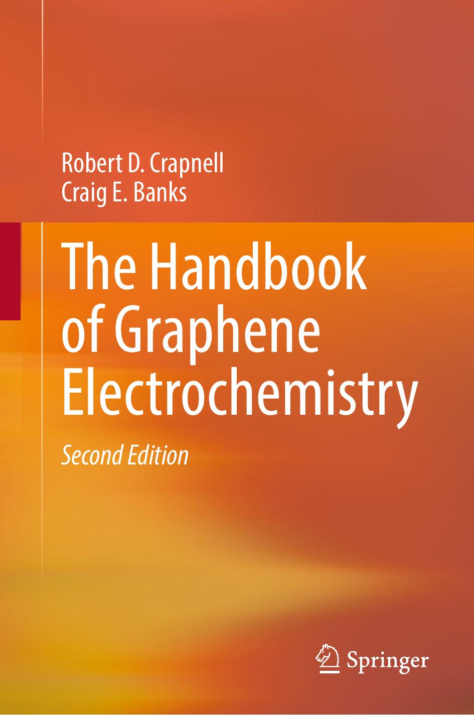 The Handbook Of Graphene Electrochemistry 2nd Robert D Crapnell
