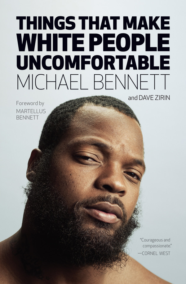 Things That Make White People Uncomfortable Michael Bennett