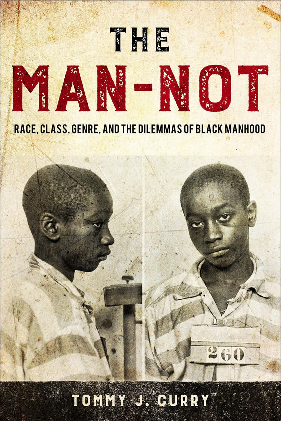 The Mannot 1st Edition Tommy J Curry