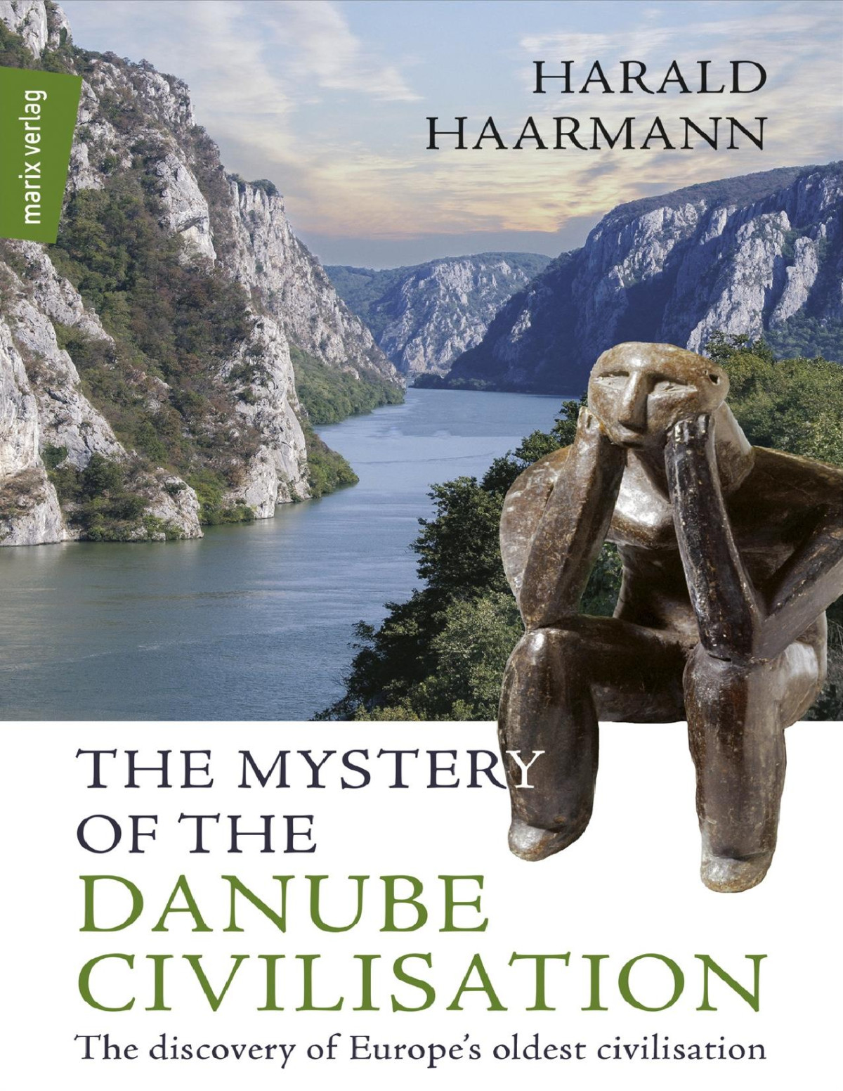 The Mystery Of The Danube Civilisation Harald Haarmann