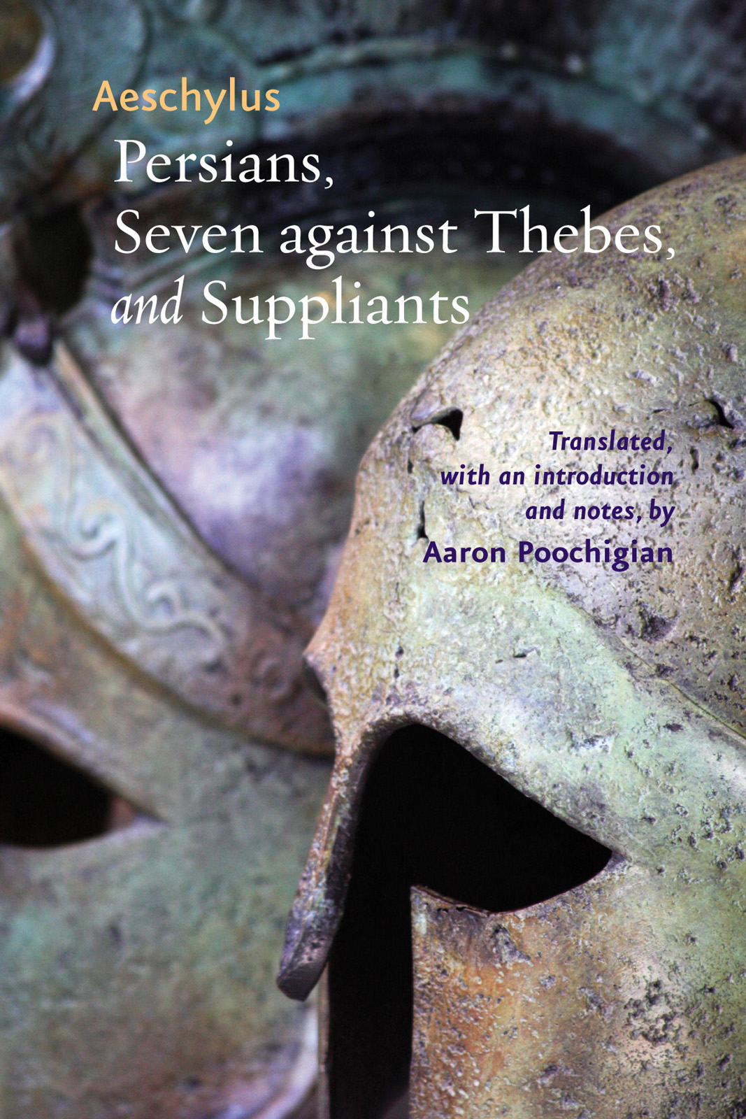 Persians Seven Against Thebes And Suppliants Critical Ed Aeschylus