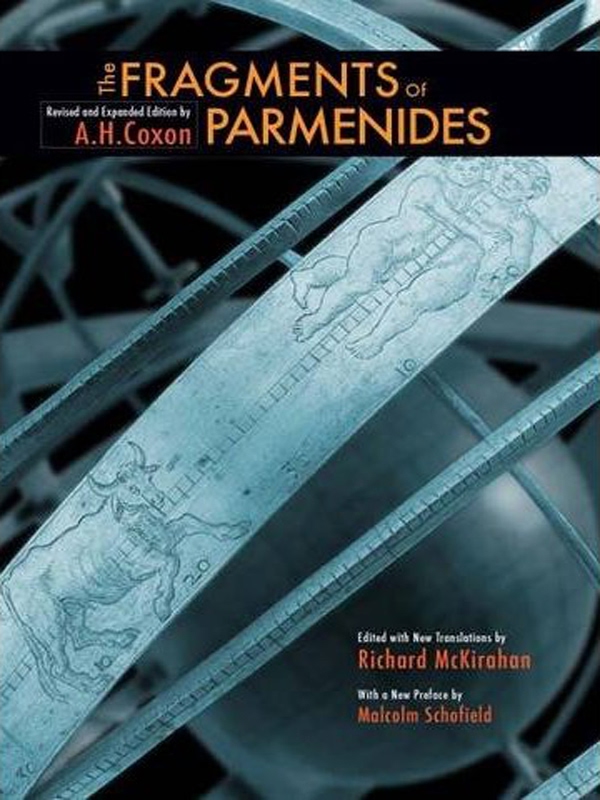 Fragments Of Parmenides A H Coxon