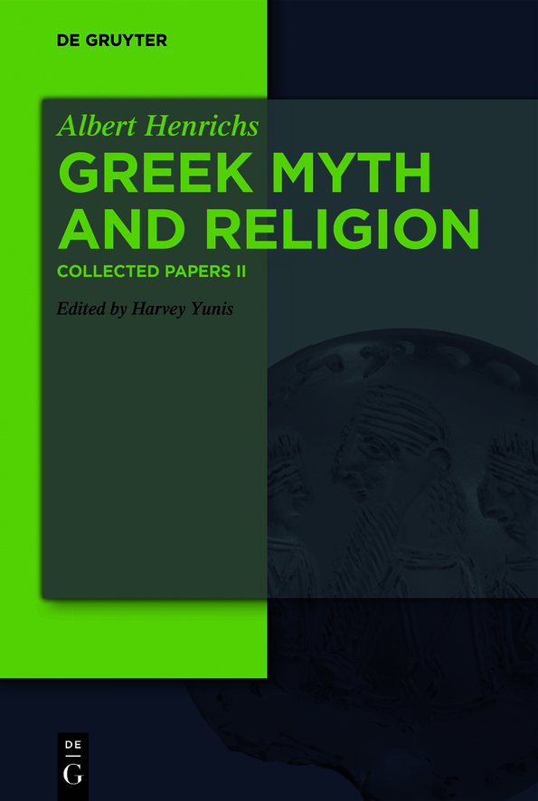 Greek Myth And Religion Albert Henrichsharvey Yunis
