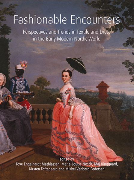 Fashionable Encounters 1st Edition Tove Engelhardt Mathiassen