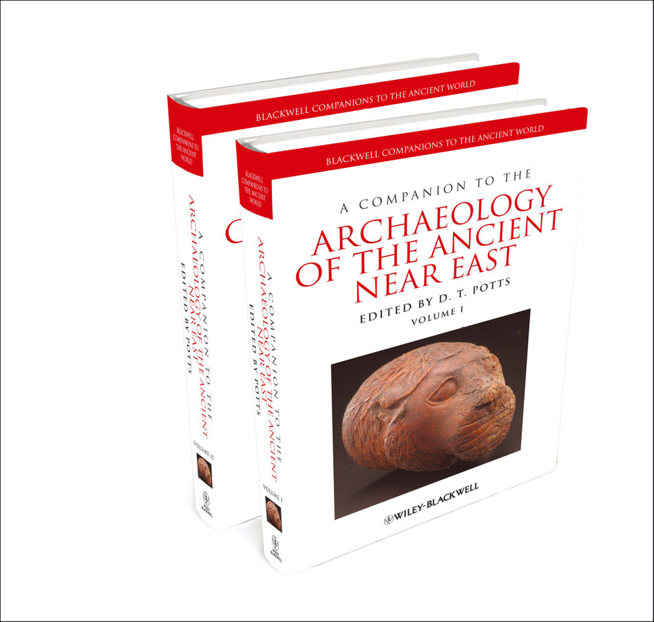 A Companion To The Archaeology Of The Ancient Near East Dt Potts