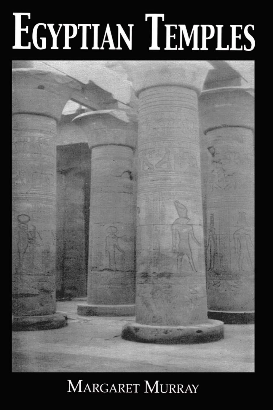 Egyptian Temples Margaret Murray