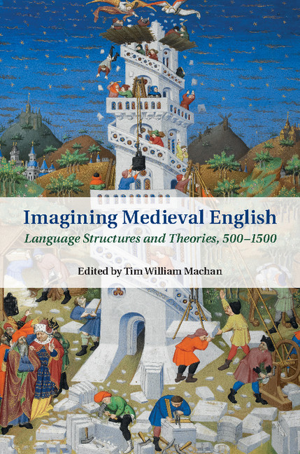 Cambridge Studies In Medieval Literature Imagining Medieval English Machan