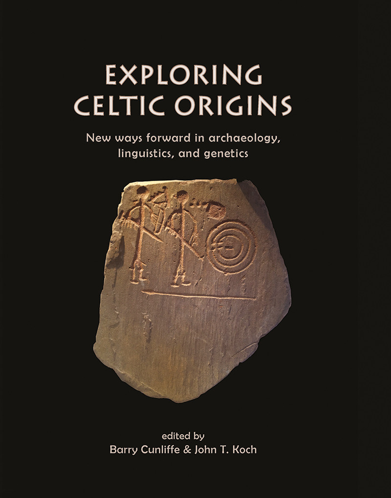 Exploring Celtic Origins Cunliffe Barry Koch John T