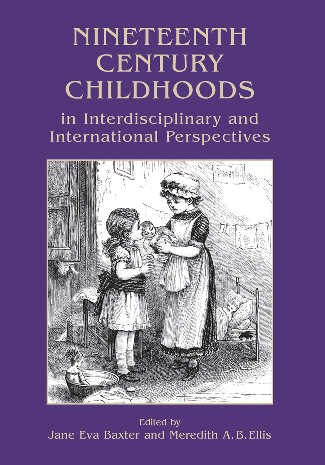 Nineteenth Century Childhoods In Interdisciplinary And International Perspectives Unknown