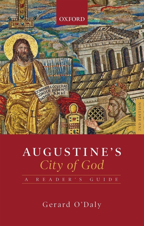 Augustines City Of God A Readers Guide Gerard Odaly