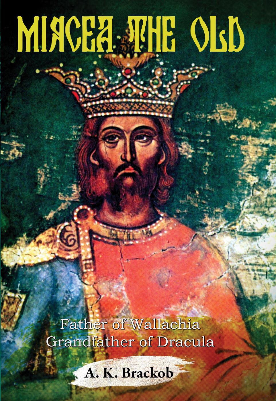 Mircea The Old Ak Brackob