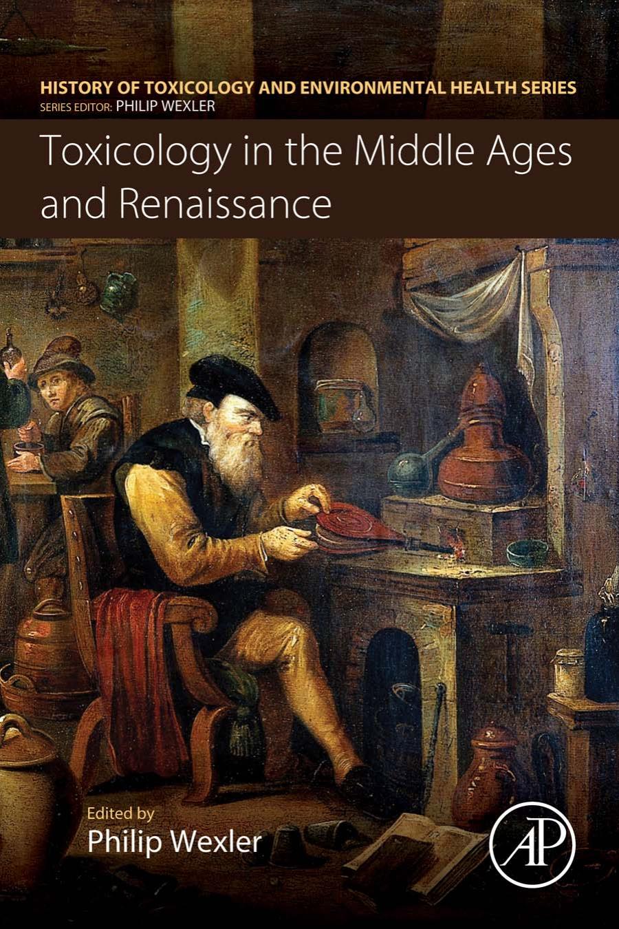 Toxicology In The Middle Ages And Renaissance Wexler Philip