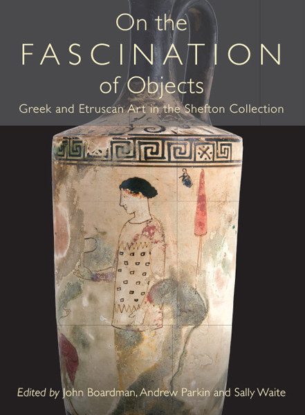 On The Fascination Of Objects Boardman John Parkin Andrew Waite