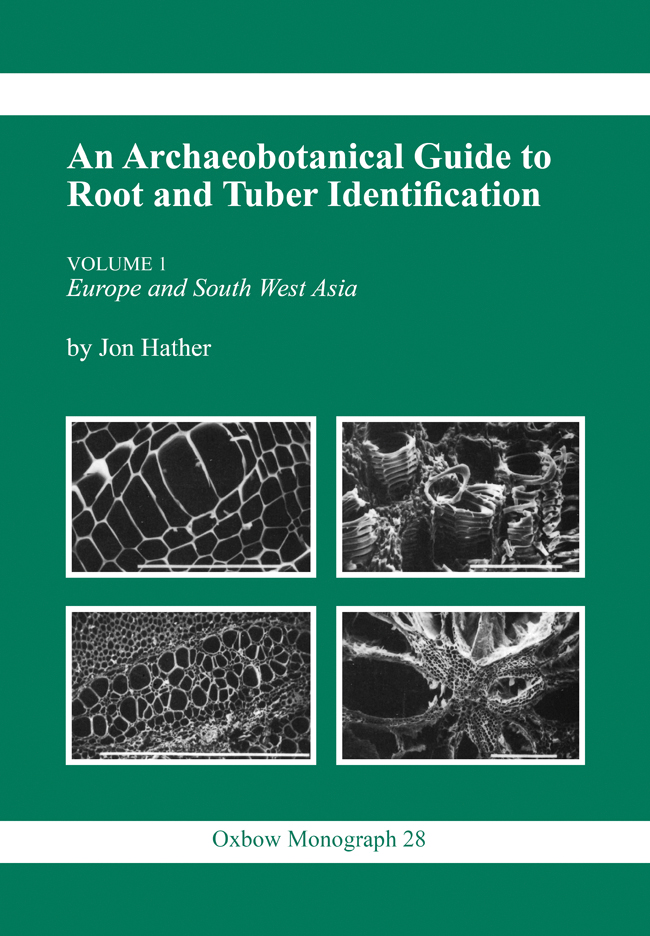 Archaeobotanical Guide To Root Tuber Identification Unknown