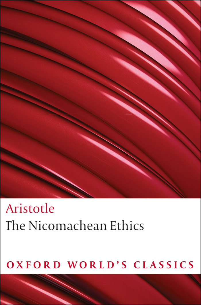 The Nicomachean Ethics Ross David Brown Lesley Aristotle