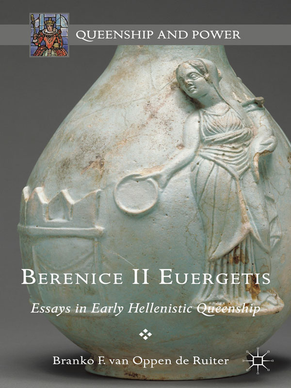 Berenice Ii Euergetis Branko F Van Oppen De Ruiter