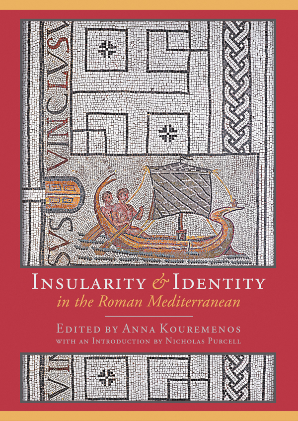 Insularity And Identity In The Roman Mediterranean Unknown