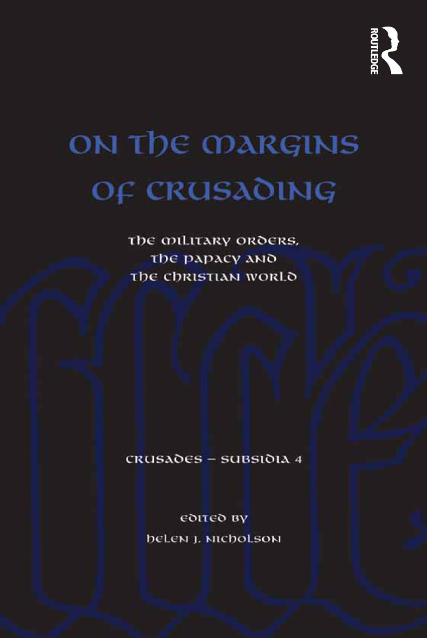 On The Margins Of Crusading Nicholson Helen J