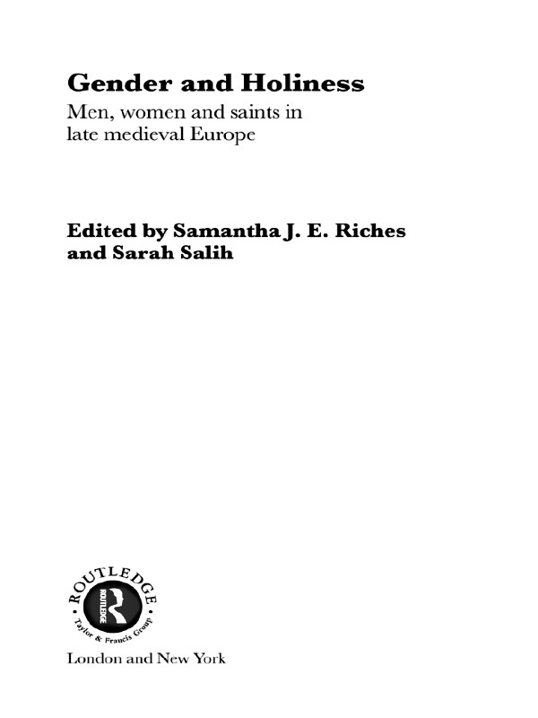 Gender And Holiness Riches Samantha Salih Sarah
