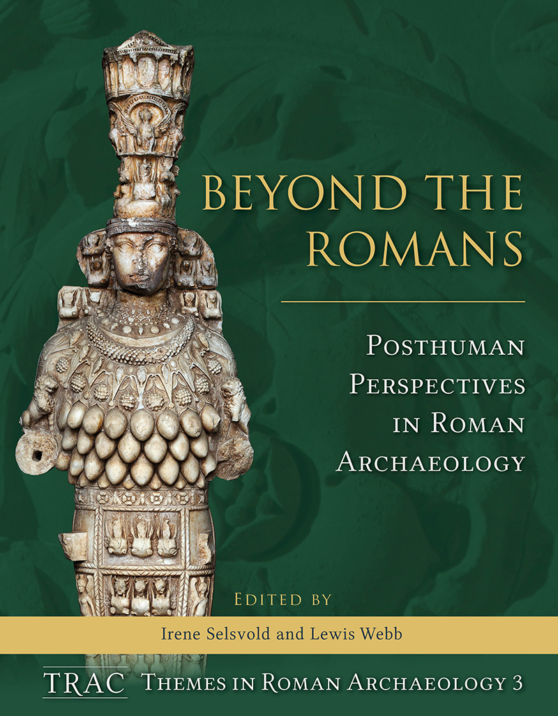 Romans And Barbarians Beyond The Frontiers Gonzalez Sanchez Sergioguglielmi