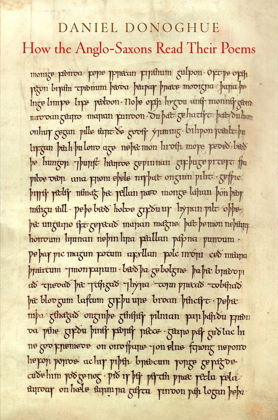 How The Anglosaxons Read Their Poems Donoghue Daniel