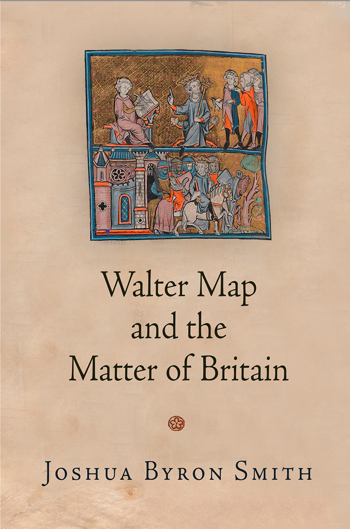 Walter Map And The Matter Of Britain Smith Joshua Byron