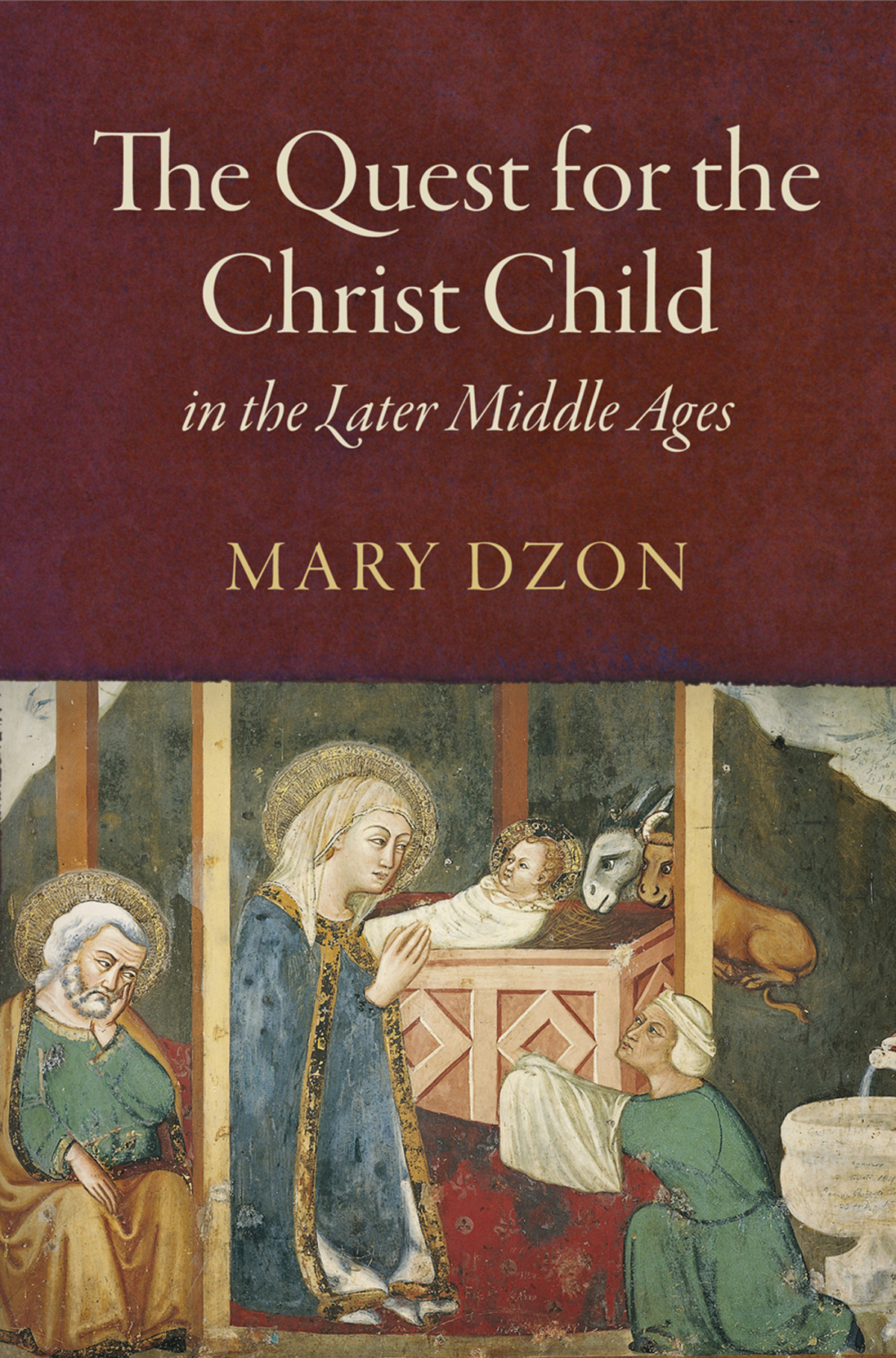 The Quest For The Christ Child In The Later Middle Ages Dzon