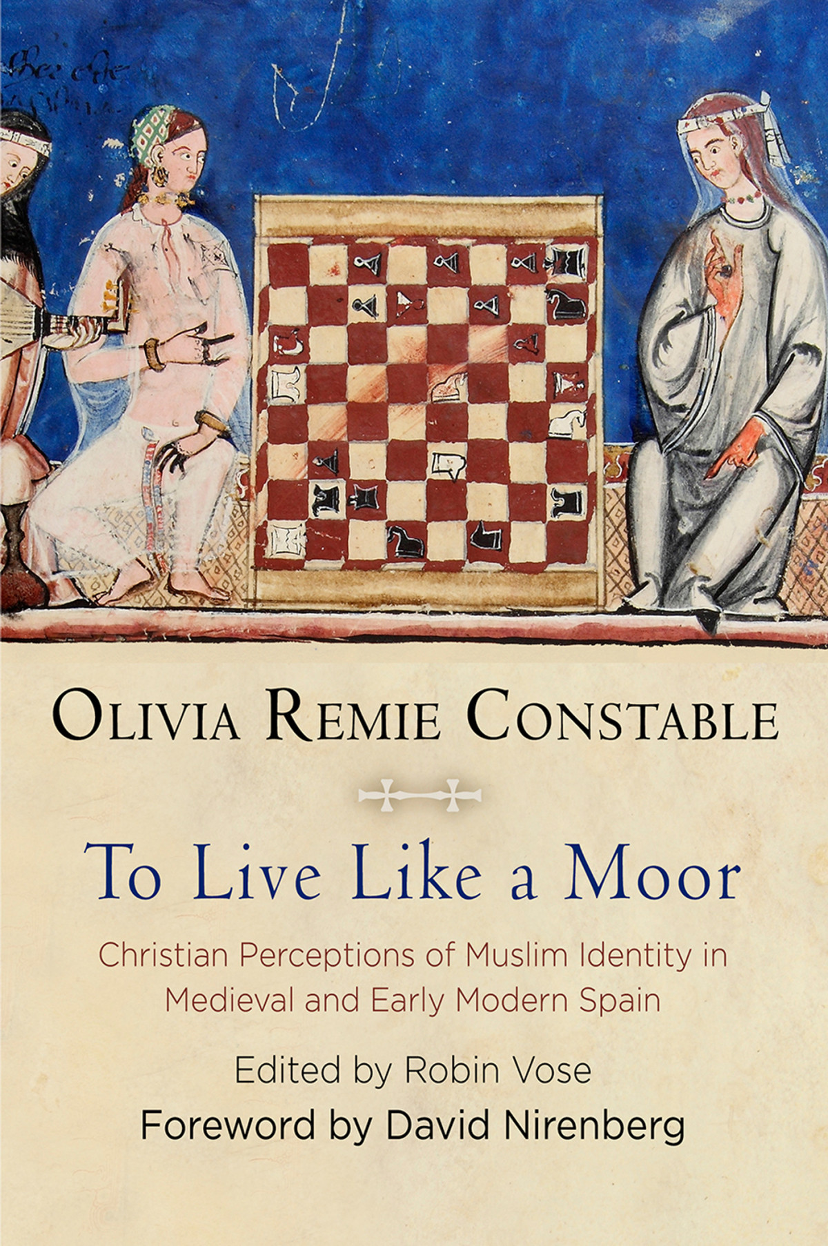 To Live Like A Moor Constable Olivia Remie Vose Robin Nirenberg